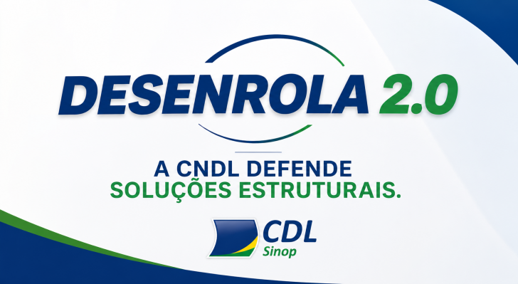 Desenrola 2.0: CNDL defende medidas estruturais para combater a inadimplência no país